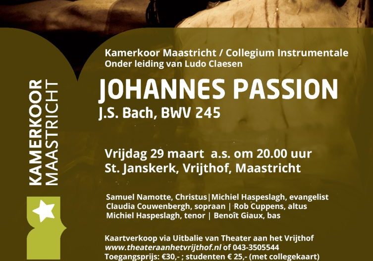 KAMERKOOR MAASTRICHT | A6 Johannes Passion 2017.indd